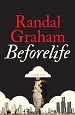 Beforelife - Randal Graham